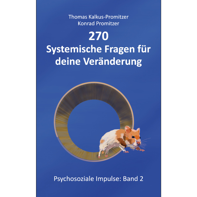 Buchcover " 270 Systemische Fragen für deine Veränderung" von Thomas Kalkus Promitzer und Konrad Promitzer
