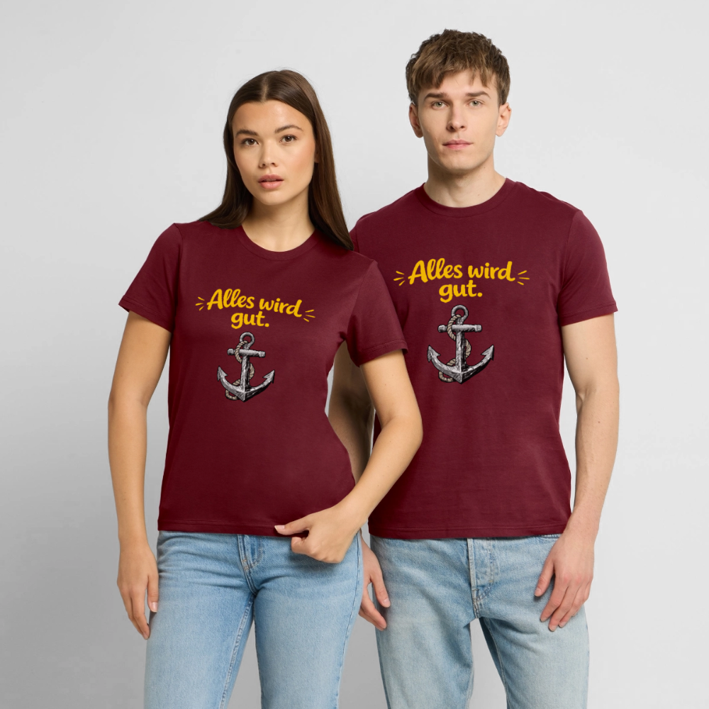 T-Shirt: Alles wird gut. Anker - Burgunderrot