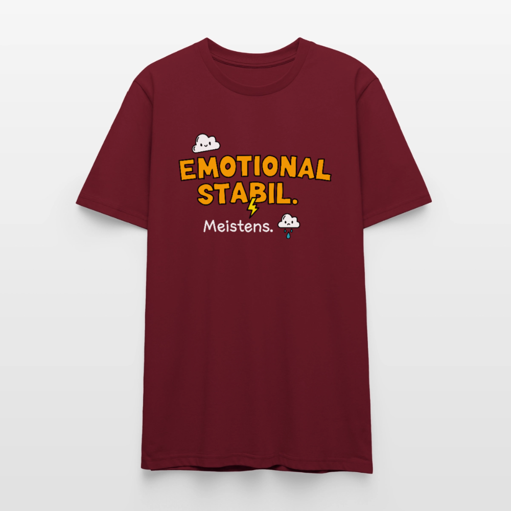 Emotional Stabil - T-Shirt - Burgunderrot