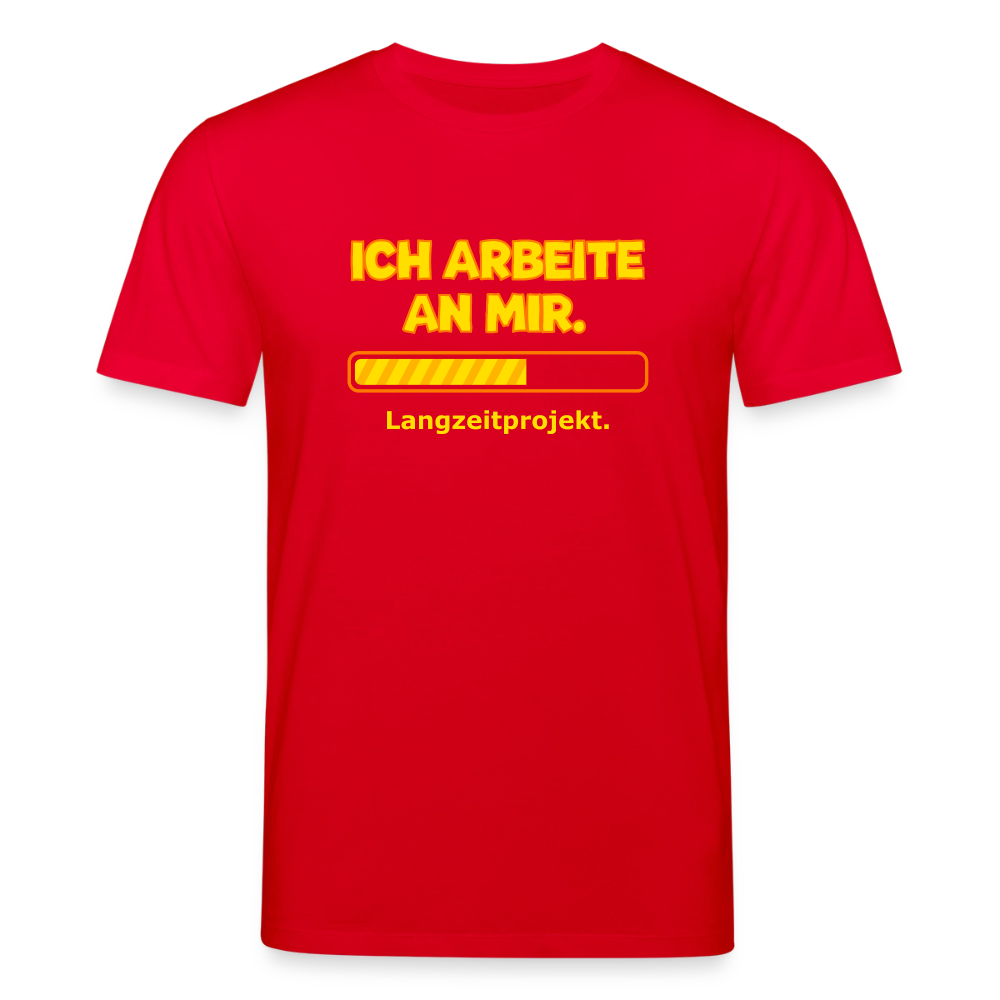 Ich arbeite an mir. T-Shirt - Rot