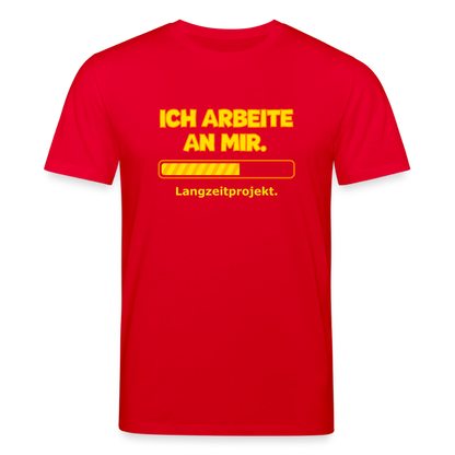 Ich arbeite an mir. T-Shirt - Rot