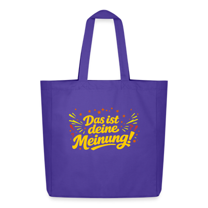 Tasche: Das ist deine Meinung! - Purple Love 