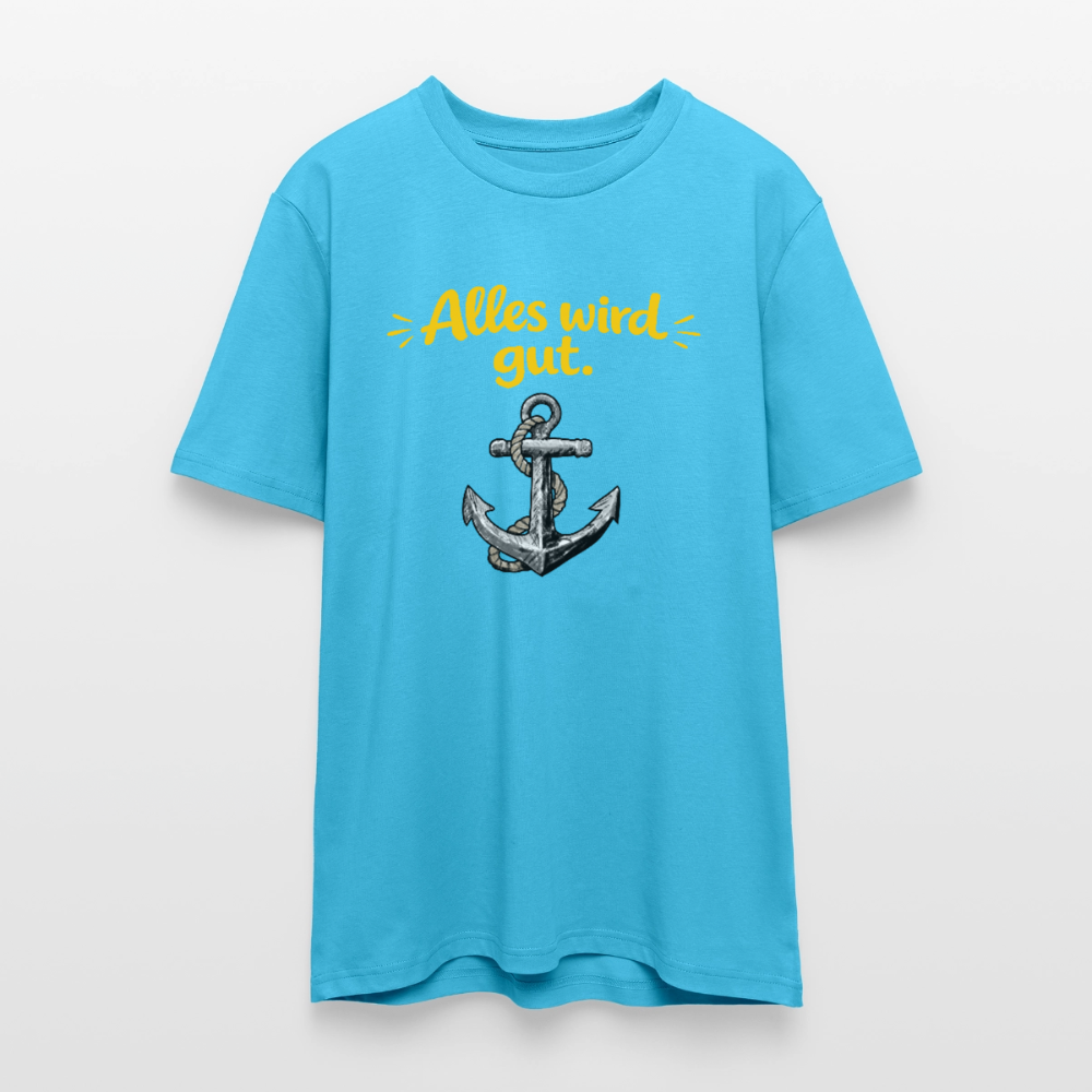 T-Shirt: Alles wird gut. Anker - Aquablau