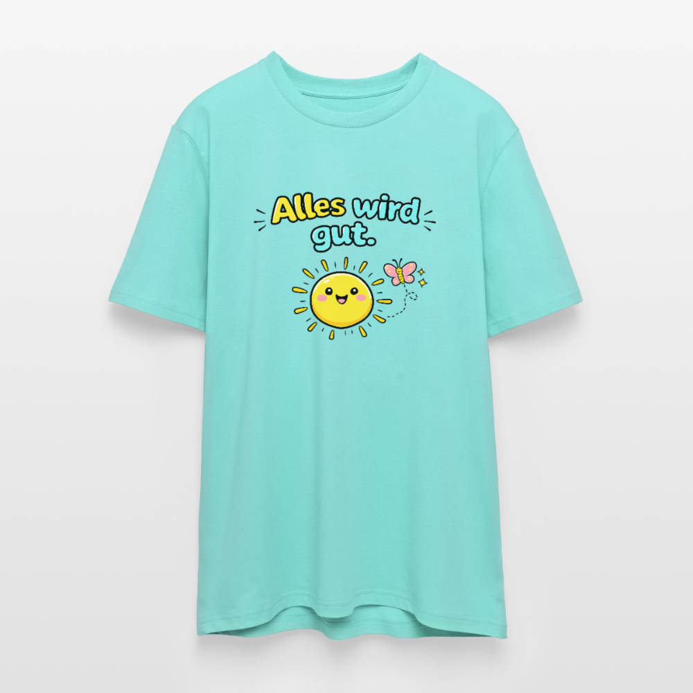 Alles wird gut. T-Shirt - Poolblau
