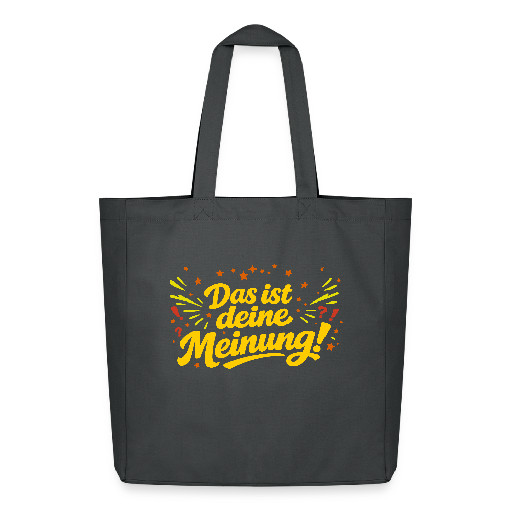 Tasche: Das ist deine Meinung! - Anthrazit