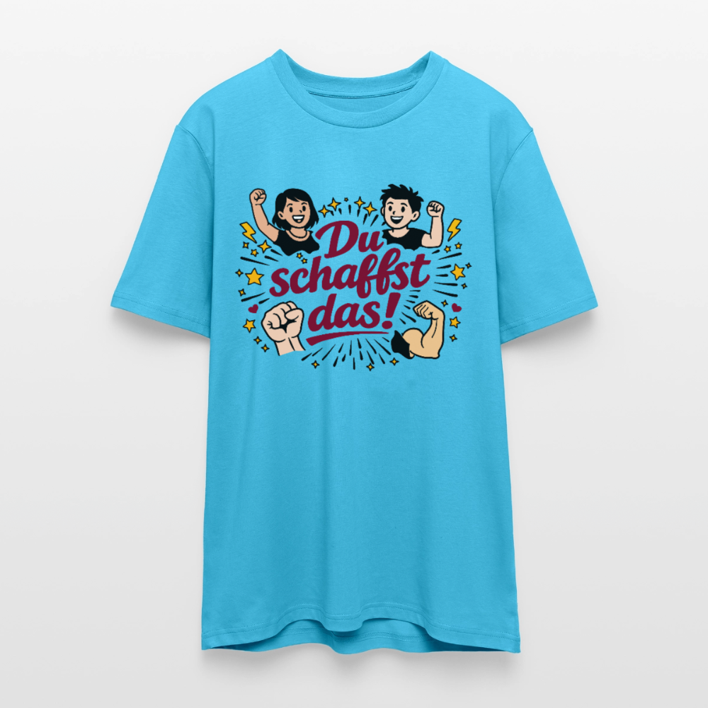 T-Shirt: Du schafst das! - Aquablau