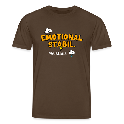 T-Shirt: Emotional stabil - Dunkelbraun