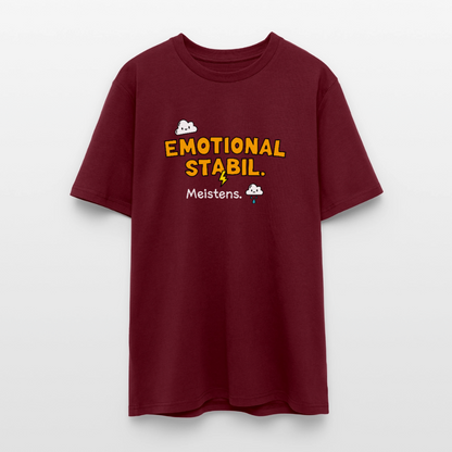 T-Shirt: Emotional stabil - Burgunderrot