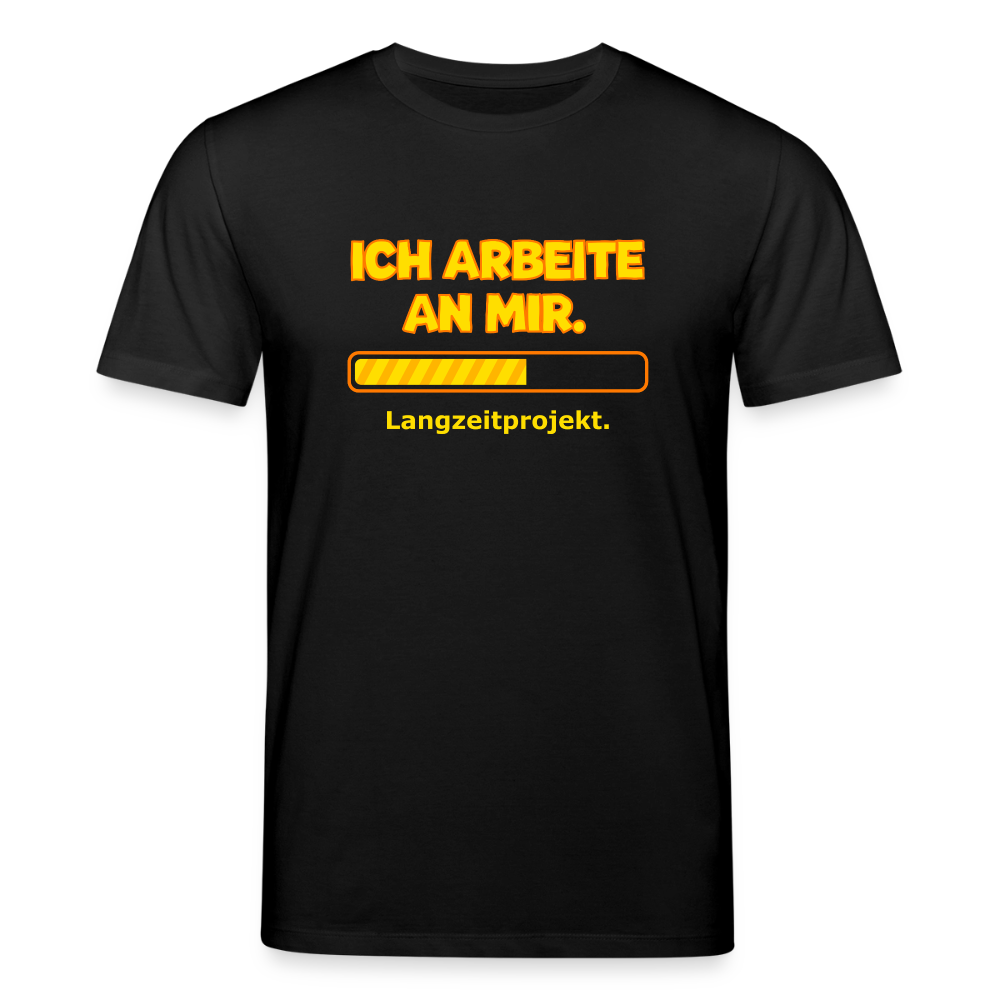 Ich arbeite an mir. T-Shirt - Schwarz