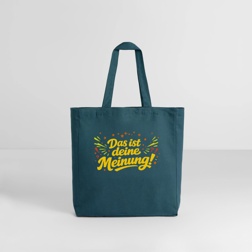 Tasche: Das ist deine Meinung! - Dunkles Petrol