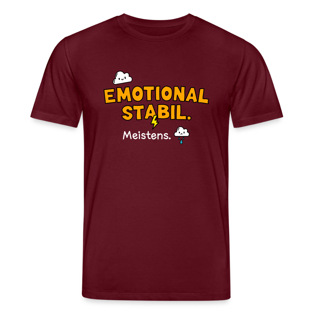 T-Shirt: Emotional stabil - Burgunderrot