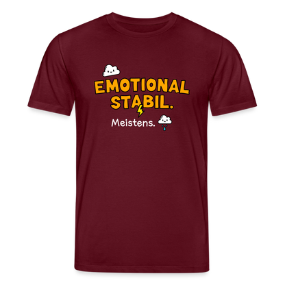 T-Shirt: Emotional stabil - Burgunderrot