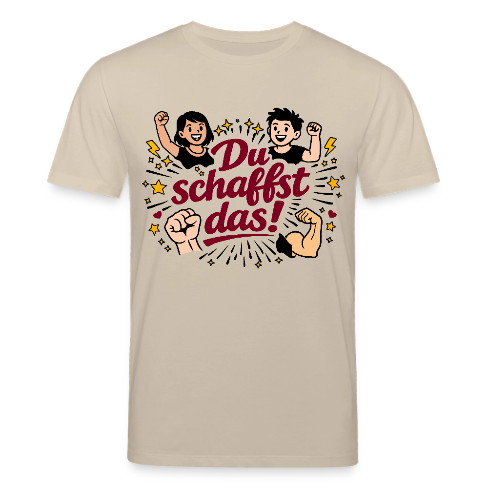 T-Shirt: Du schafst das! - Beige
