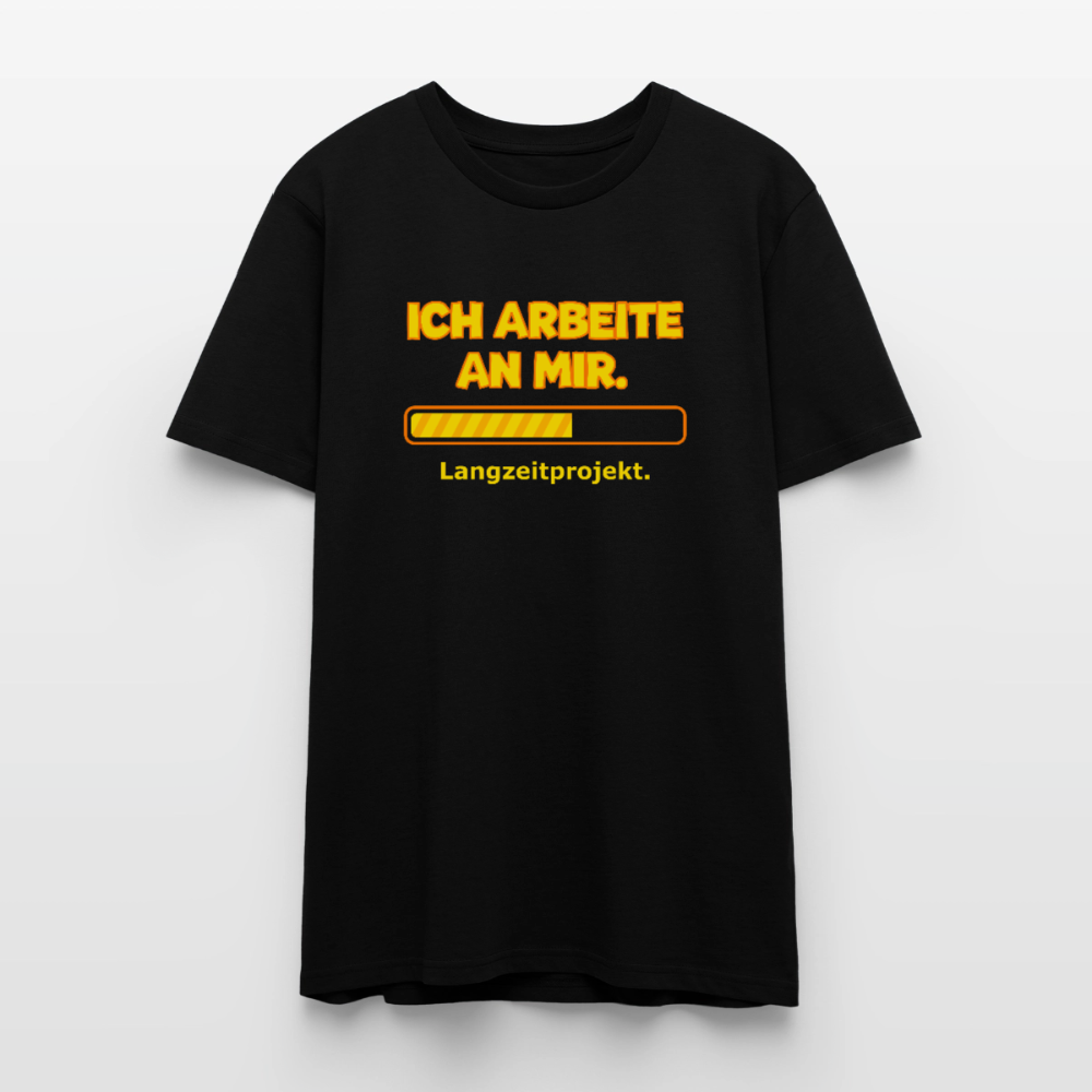 Ich arbeite an mir. T-Shirt - Schwarz