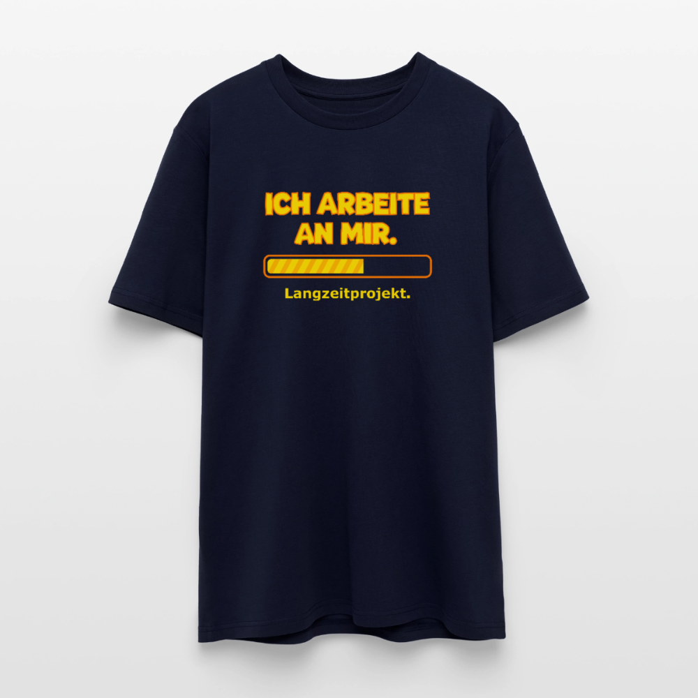 Ich arbeite an mir. T-Shirt - Navy