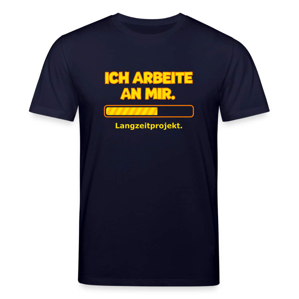 Ich arbeite an mir. T-Shirt - Navy