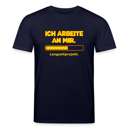Ich arbeite an mir. T-Shirt - Navy