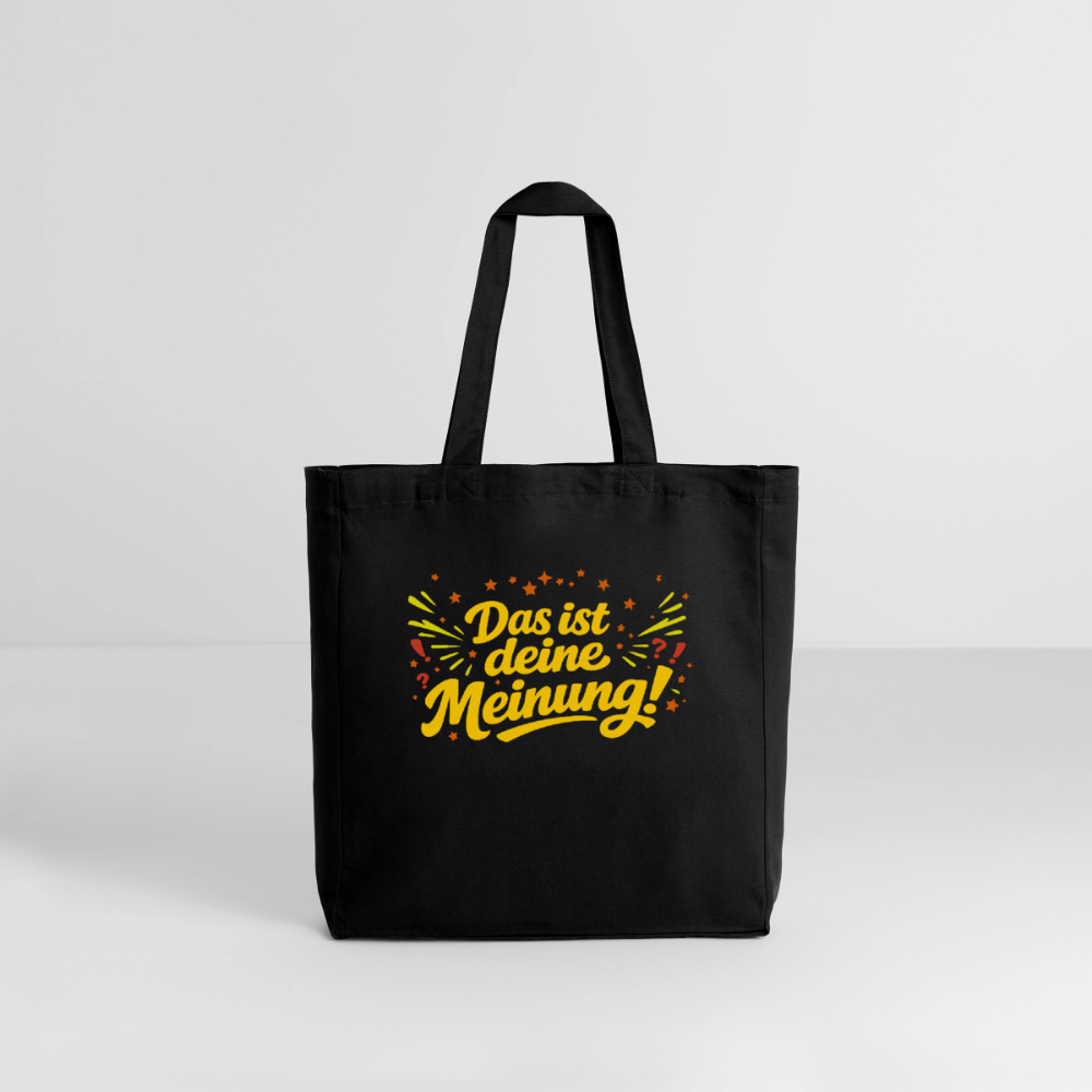 Tasche: Das ist deine Meinung! - Schwarz