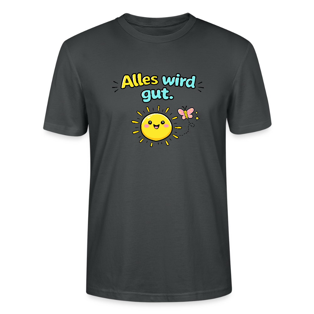 Alles wird gut. T-Shirt - Anthrazit