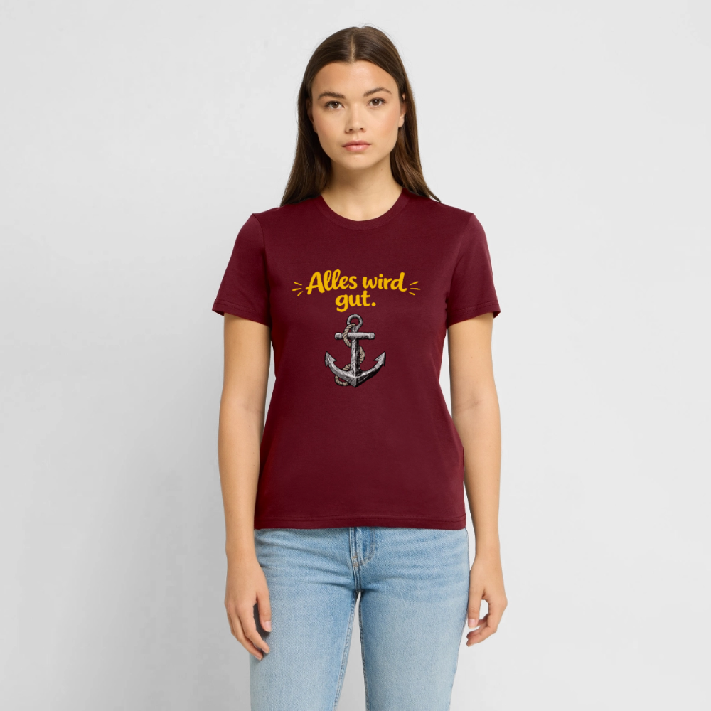 T-Shirt: Alles wird gut. Anker - Burgunderrot
