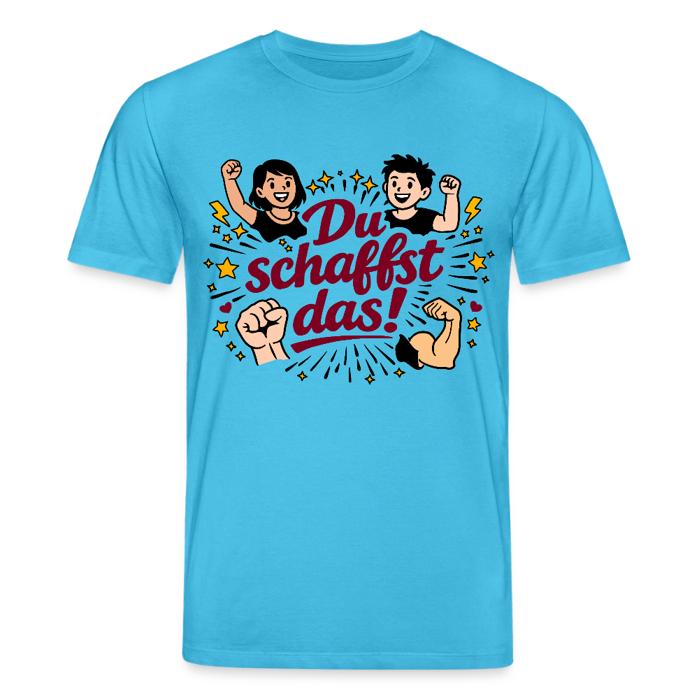 T-Shirt: Du schafst das! - Aquablau