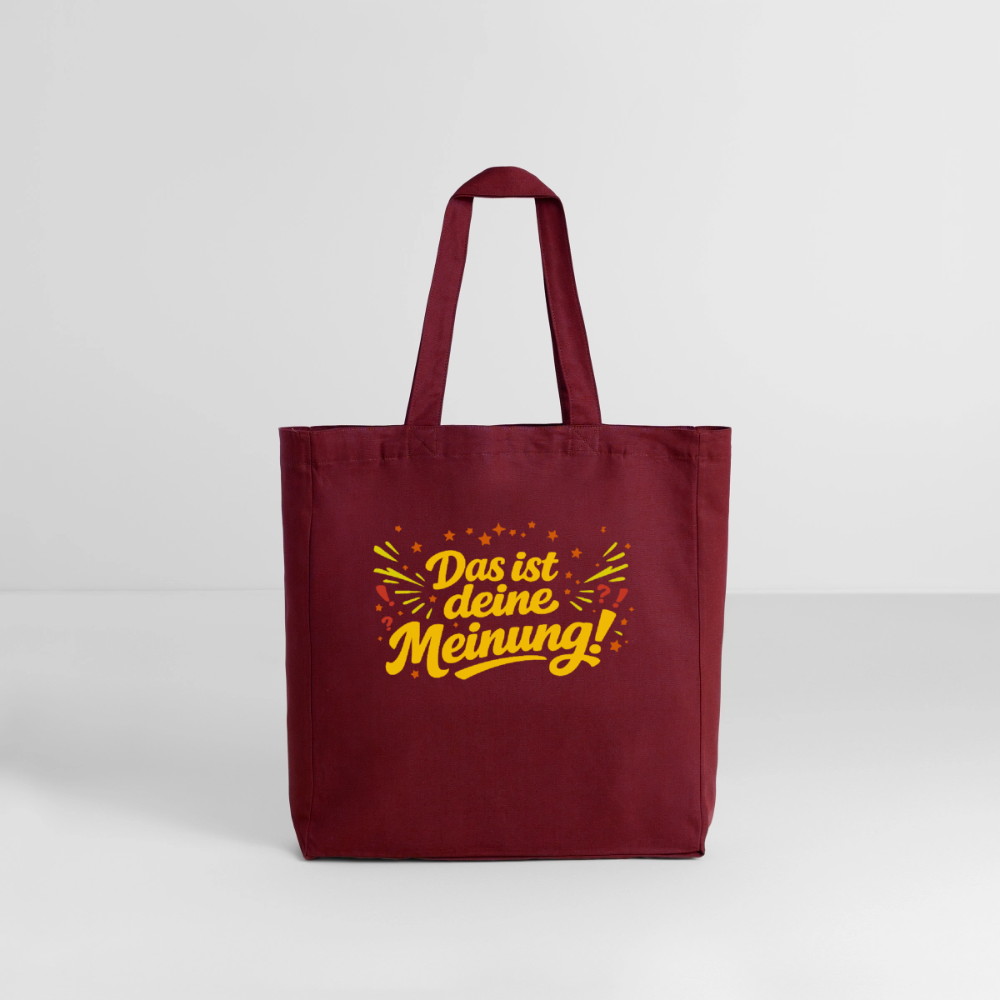 Tasche: Das ist deine Meinung! - Burgunderrot