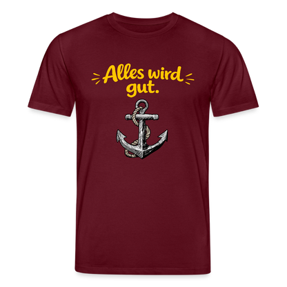 T-Shirt: Alles wird gut. Anker - Burgunderrot