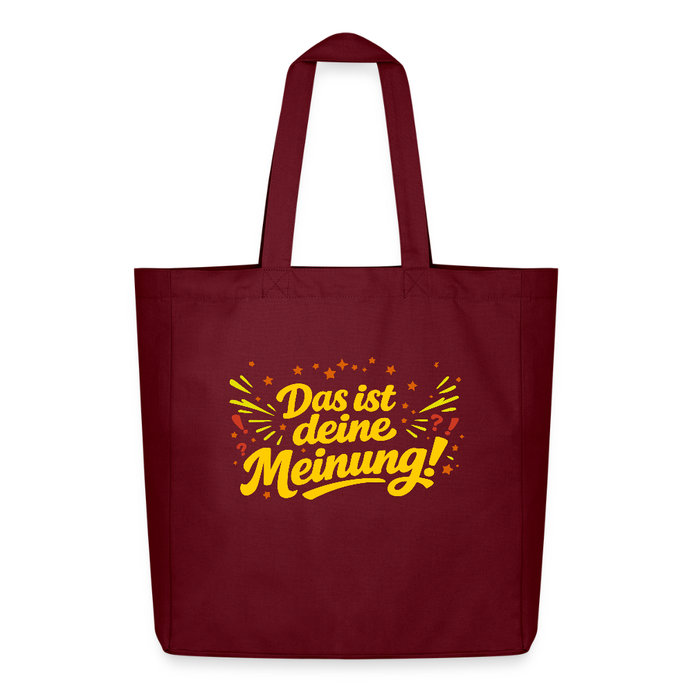 Tasche: Das ist deine Meinung! - Burgunderrot