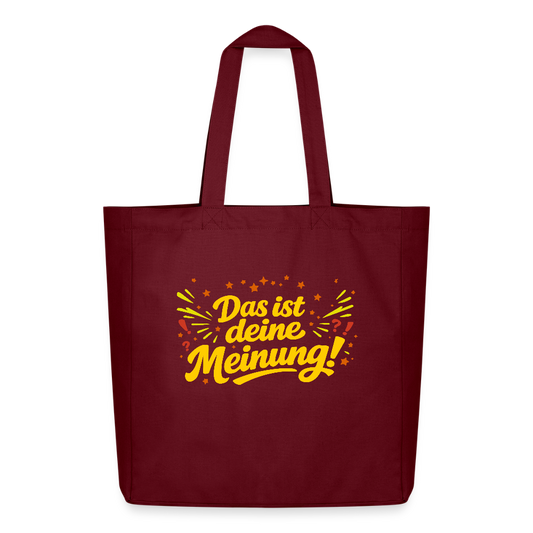 Tasche: Das ist deine Meinung! - Burgunderrot