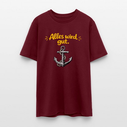 T-Shirt: Alles wird gut. Anker - Burgunderrot