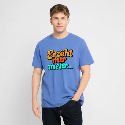 T-Shirt: Erzähl mir mehr... - Achtsames Blau
