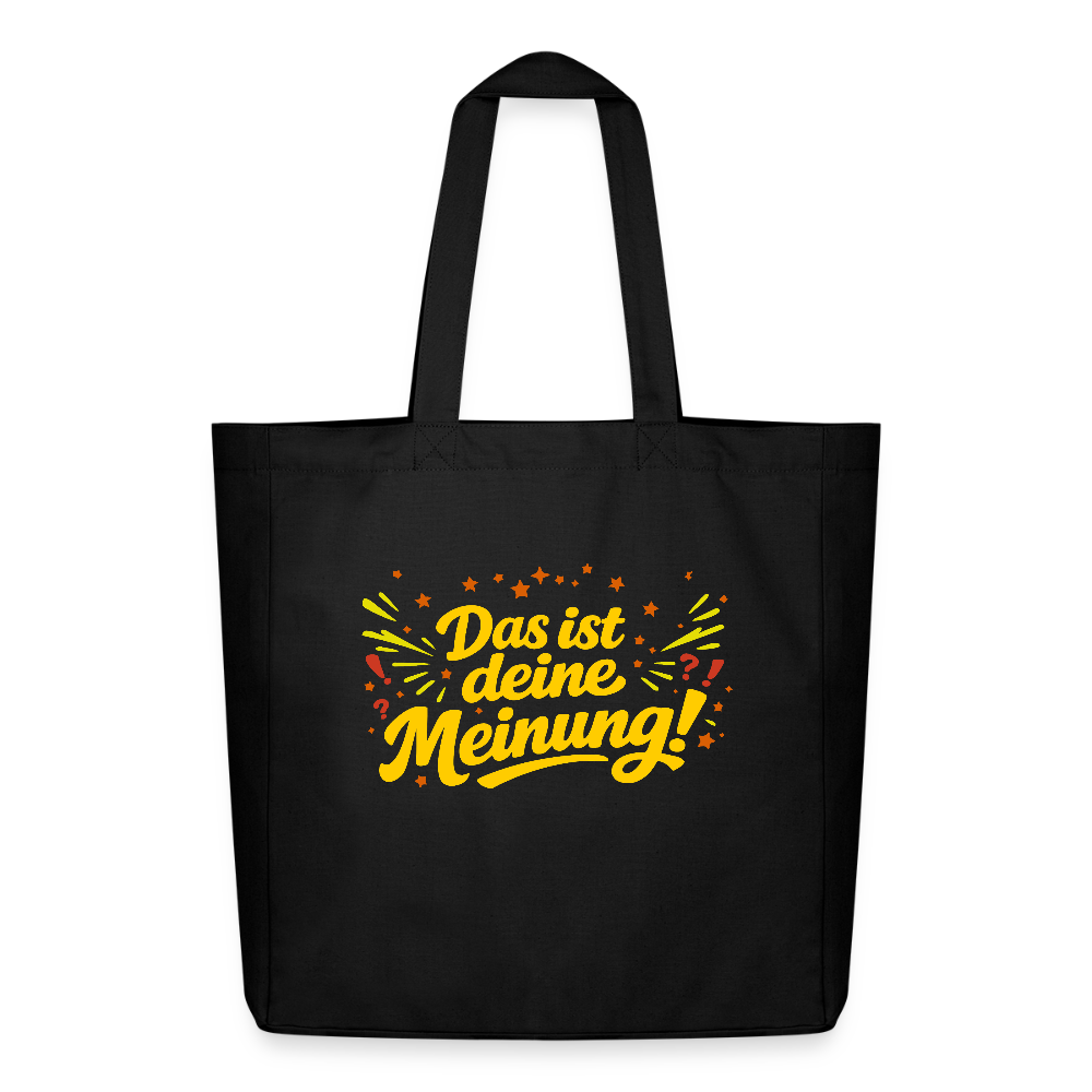 Tasche: Das ist deine Meinung! - Schwarz