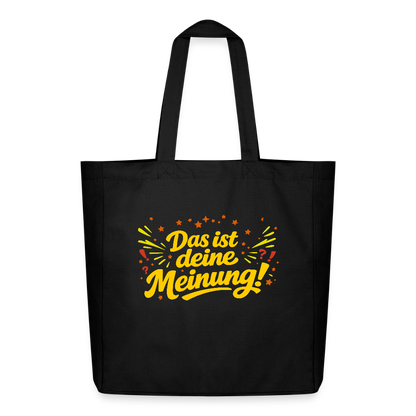 Tasche: Das ist deine Meinung! - Schwarz