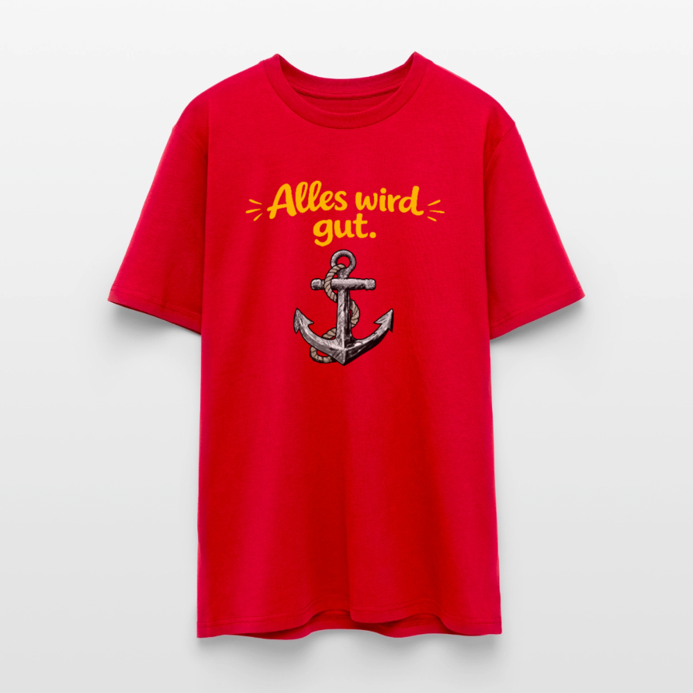 T-Shirt: Alles wird gut. Anker - Rot