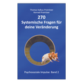 270 Systemische Fragen für deine Veränderung