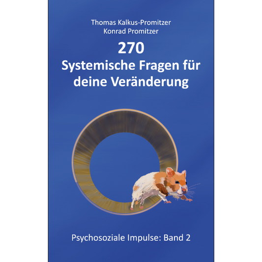 Buchcover " 270 Systemische Fragen für deine Veränderung" von Thomas Kalkus Promitzer und Konrad Promitzer