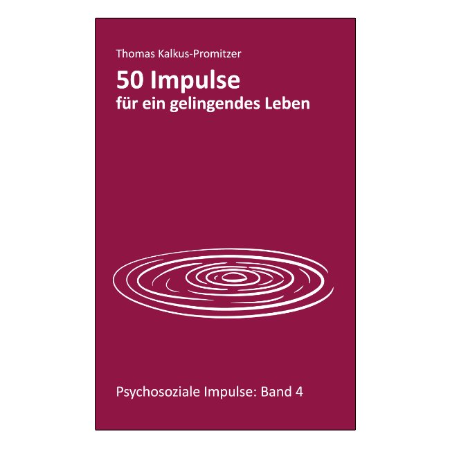 50 Impulse für ein gelingendes Leben