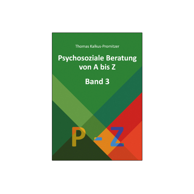 Psychosoziale Beratung von A bis Z - Band 3