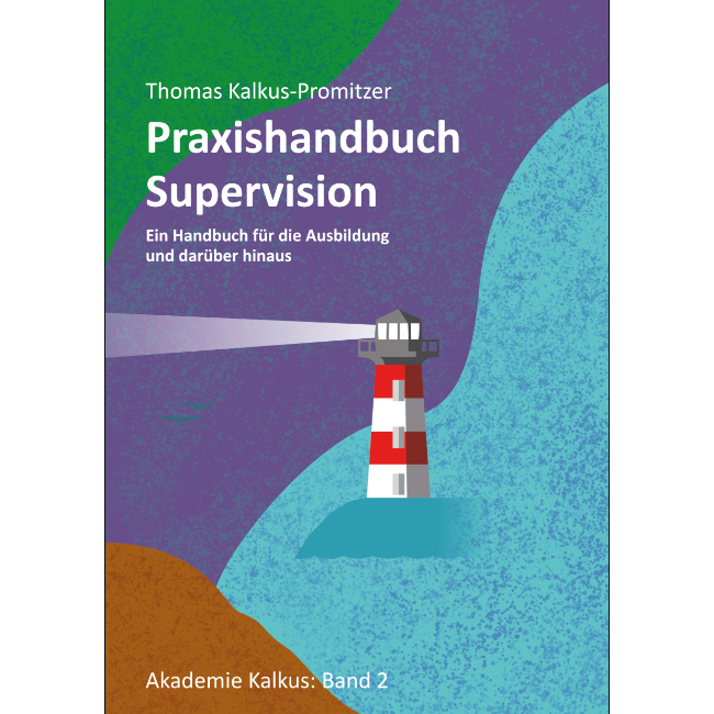 Buchcover " Praxishandbuh Supervision - Ein Handbuch für Ausbildung und darüber hinaus"