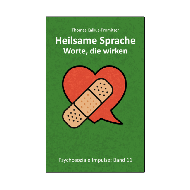 Heilsame Sprache - Worte die wirken